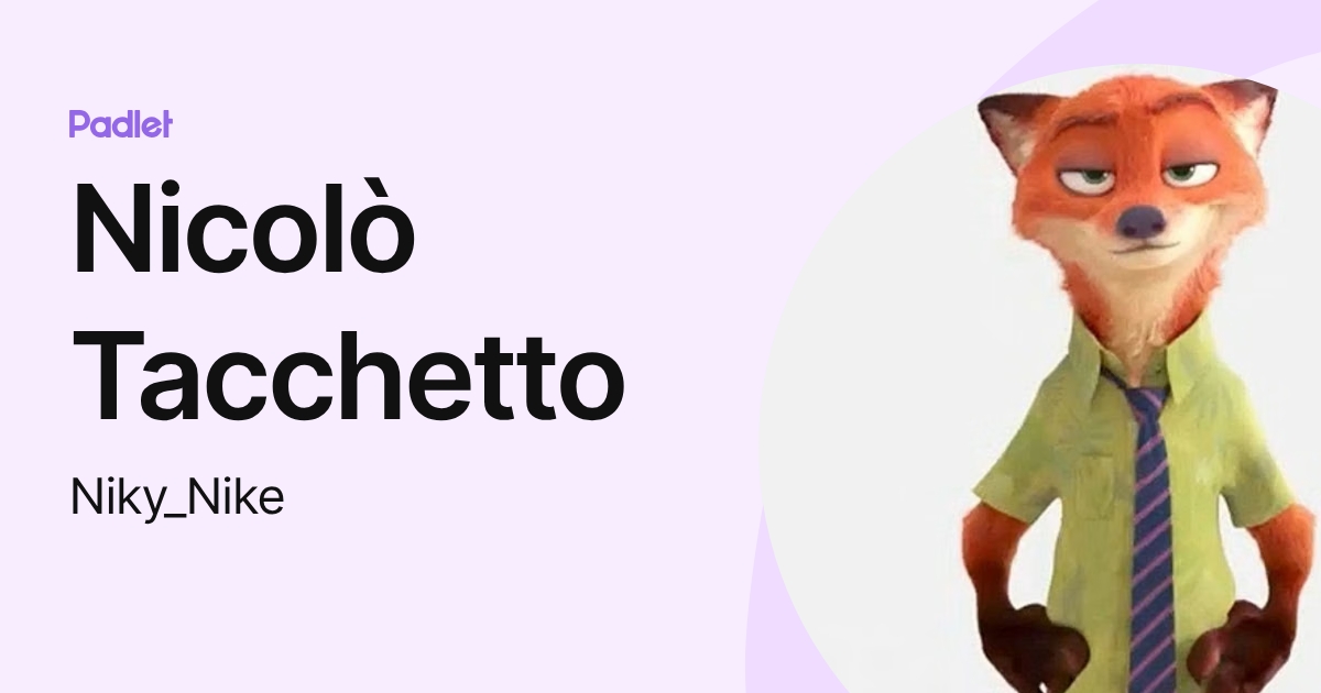Nicolò Tacchetto (Niky_Nike) profile | Padlet