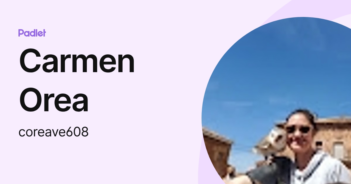 Carmen Orea (coreave608) profile | Padlet