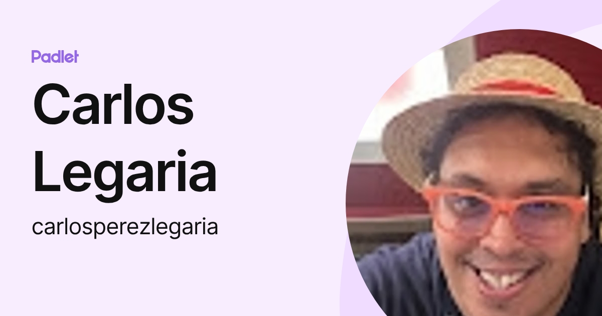 Carlos Legaria (carlosperezlegaria) profile | Padlet