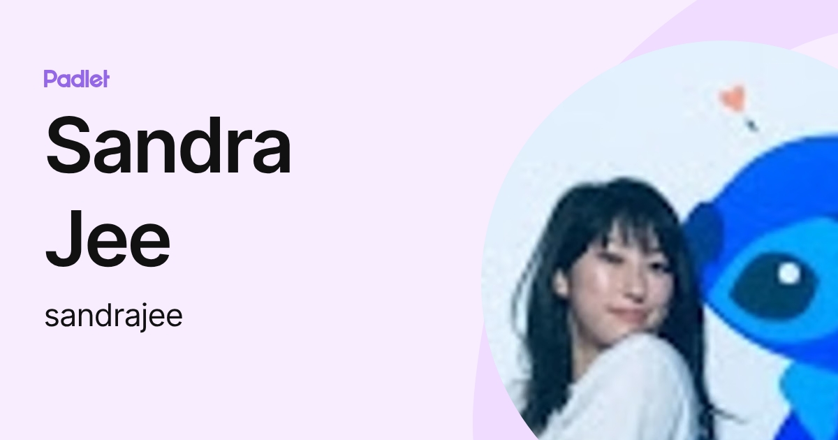 Sandra Jee (sandrajee) profile | Padlet