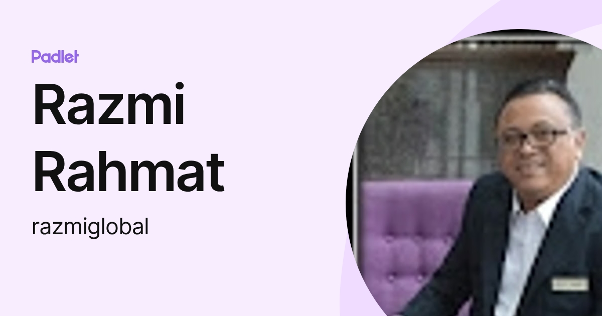 Sign Razmi Razmi Rahmat (razmiglobal) profile | Padlet