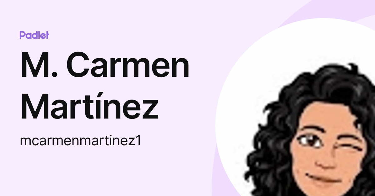 M. Carmen Martínez (mcarmenmartinez1) profile | Padlet