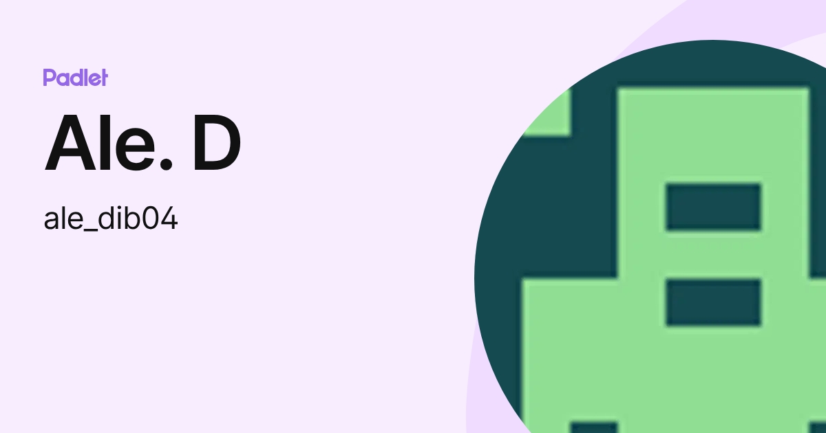 Ale. D (ale_dib04) profile | Padlet