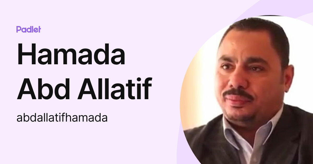 Hamada Abd Allatif (abdallatifhamada) profile | Padlet