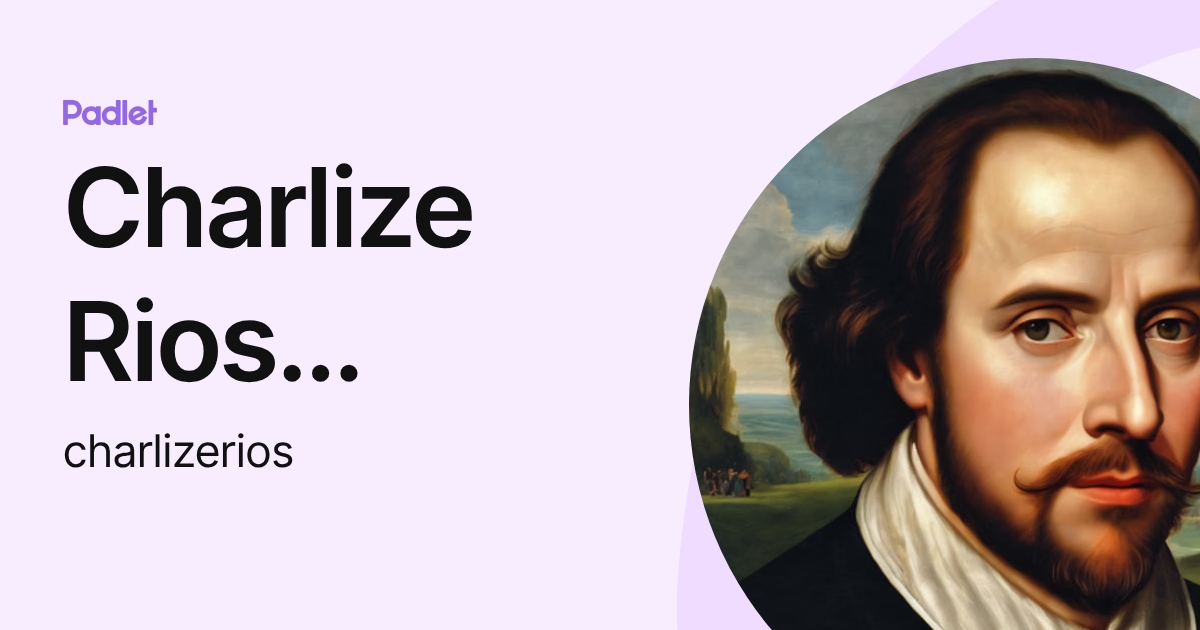 Charlize Rios Montanez (charlizerios) profile | Padlet