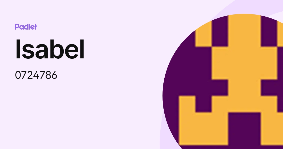 Isabel (0724786) profile | Padlet