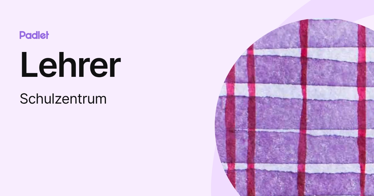 Lehrer (Schulzentrum) profile | Padlet