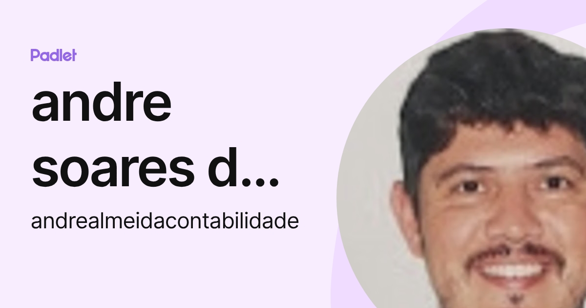 andre soares de almeida (andrealmeidacontabilidade) profile | Padlet